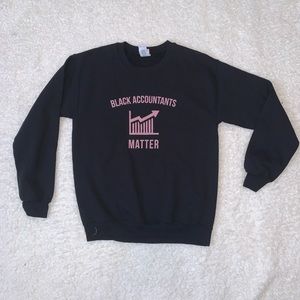 Black Accountants Matter sweatshirt